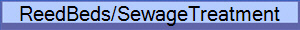 ReedBeds/SewageTreatment